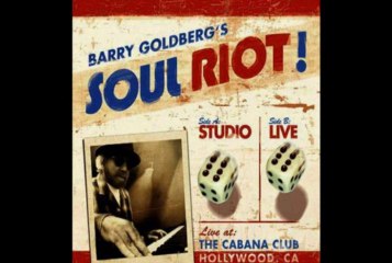Barry Goldberg`s Soul Riot."Soul Shine"1974 Live  At The Cavana Club Hollywood CA.