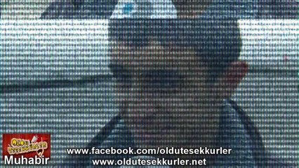 Oldu Teşekkürler - Muhabir