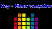 Hey - Mimo Wszystko