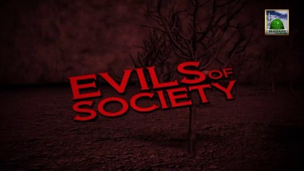 Evils Of Society Ep 9 - Backbiting