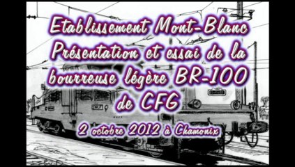 2012.10.02 Essai caleuse CFG MR100 3 par l'Etablissement Mont-Blanc