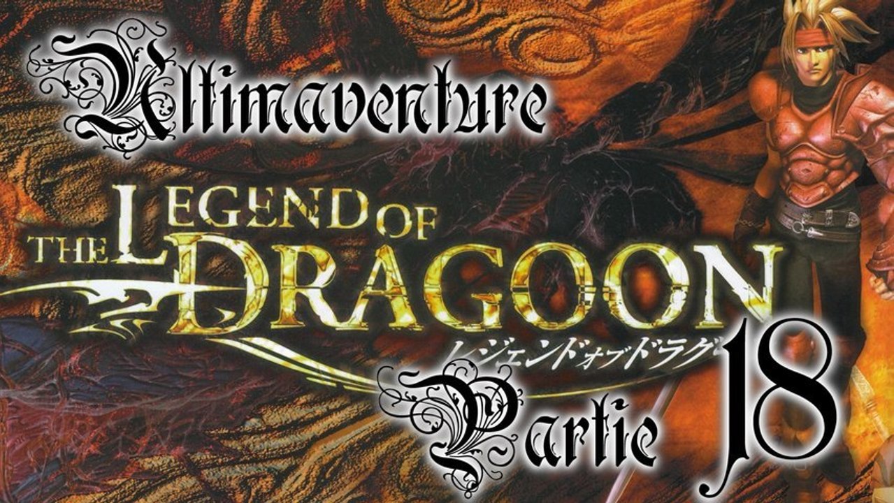 The Legend of Dragoon [18 - fin CD1] - La fin de l'empire