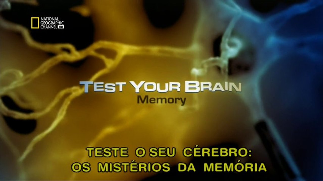 Teste o seu Cérebro - Mistérios da Memória [NatGeo HD]