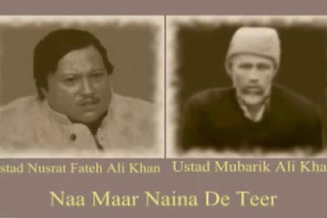 MUBARAK ALI n NUSRAT FATEH ALI KHAN - Naa maar Naina De Teer