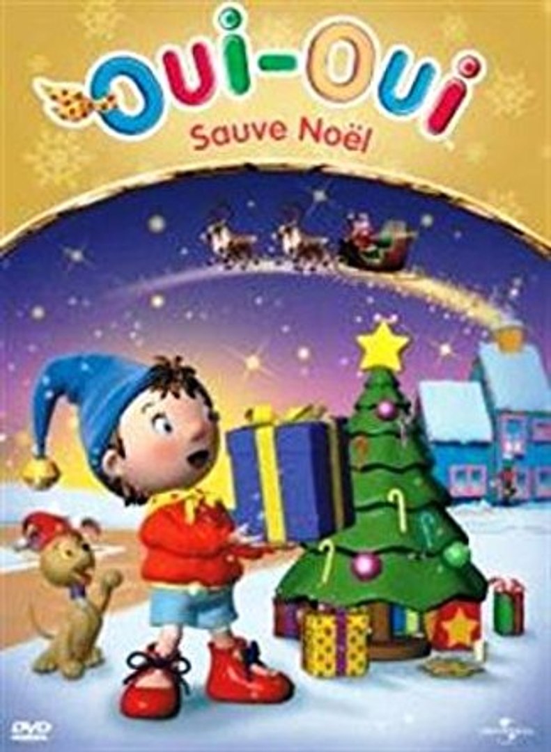 Oui oui sauve noel complet (french) - video Dailymotion