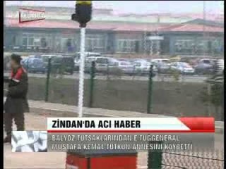 ZİNDAN' DA ACI HABER