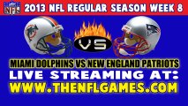 Watch Miami Dolphins vs New England Patriots Game Live Online Streaming