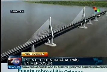 Puente en el estado Bolívar afianzará a Venezuela en Mercosur