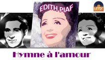 Edith Piaf - Hymne à l'amour (HD) Officiel Seniors Musik
