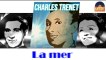 Charles Trenet - La mer (HD) Officiel Seniors Musik