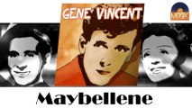 Gene Vincent - Maybellene (HD) Officiel Seniors Musik