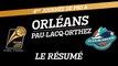 Le Résumé - J04 - Orléans reçoit Pau-Lacq-Orthez