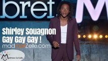 Shirley Souagnon - Gay Gay Gay !