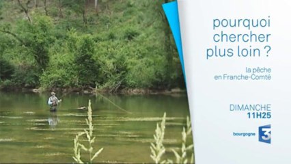 La pêche en France-Comté : bande-annonce