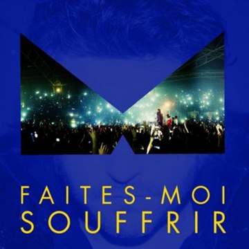 M - Faîtes-moi Souffrir (\ Maximum Supplice\ ) (extrait)