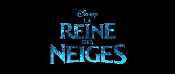 La Reine des neiges - Bande-annonce #1 [VF|HD720p]