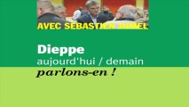 Avec Sébastien Jumel - Dieppe aujourd'hui/demain - Val Druel