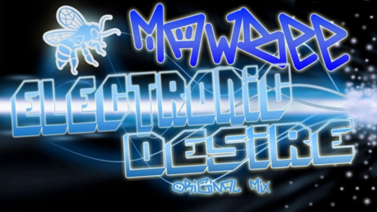 Electronic Desire - Mawbee