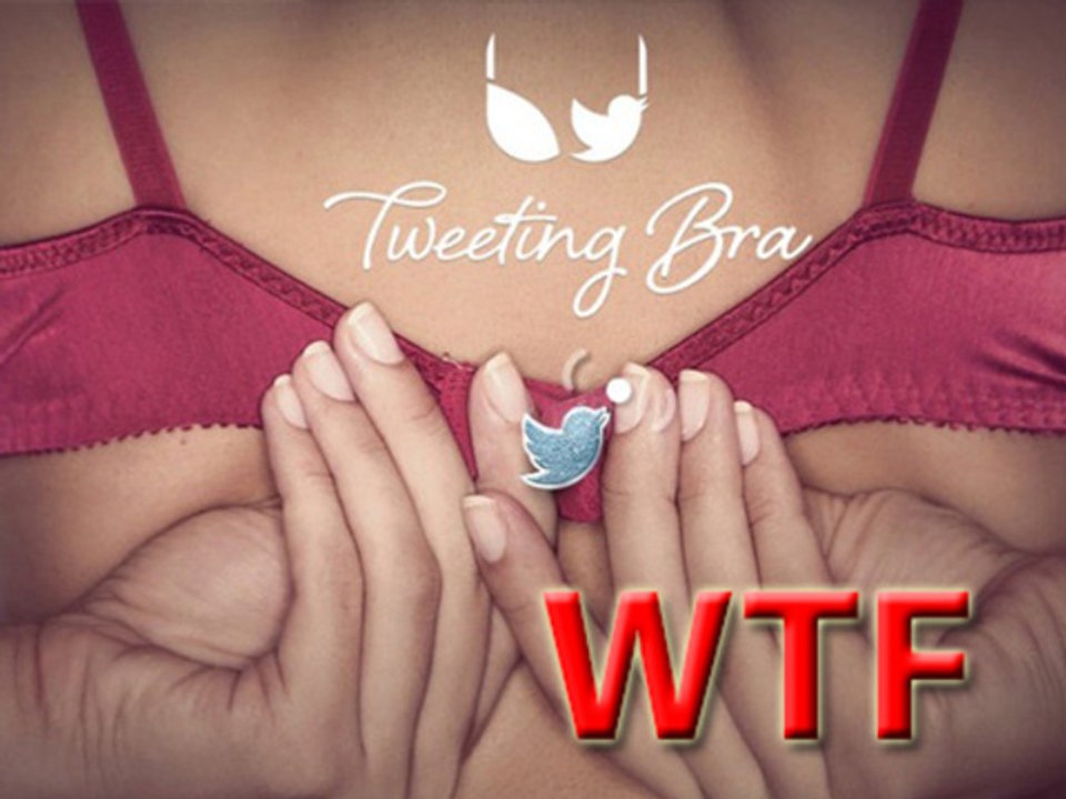 WTF The Tweeting Bra