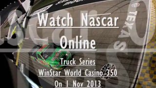Watch Nascar WinStar World Casino 350 Truck