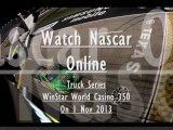 Watch Nascar WinStar World Casino 350 Truck