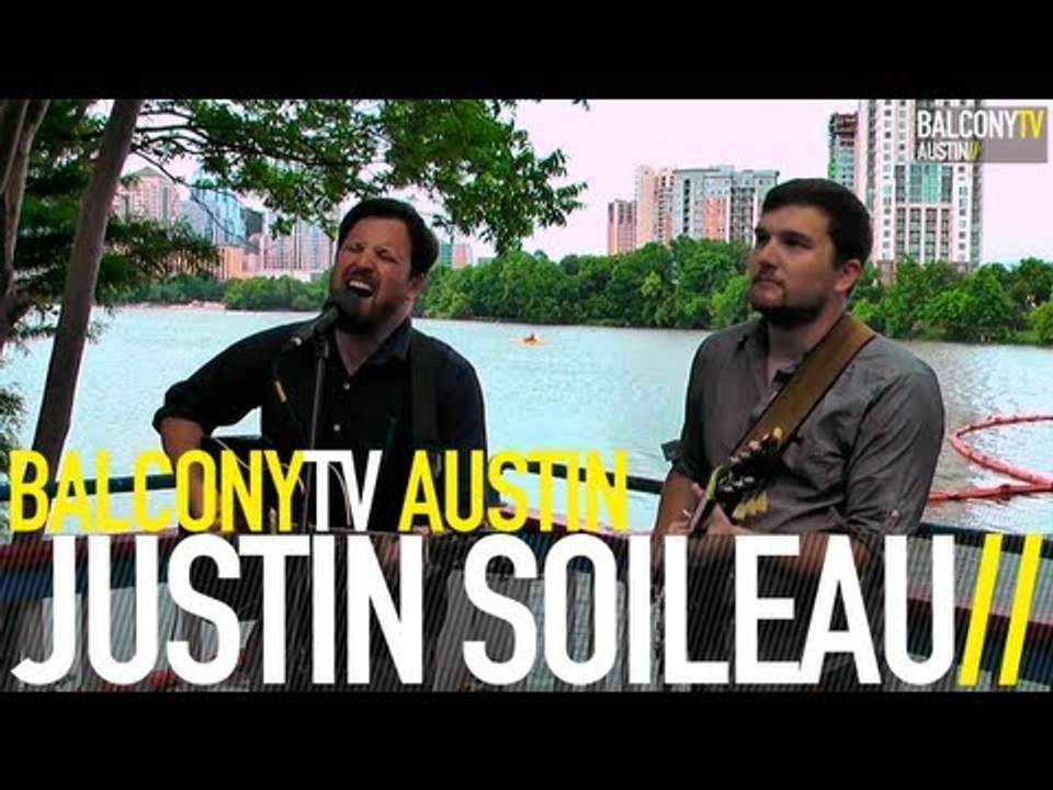 JUSTIN SOILEAU - I'D NEVER LIE TO YOU (BalconyTV)
