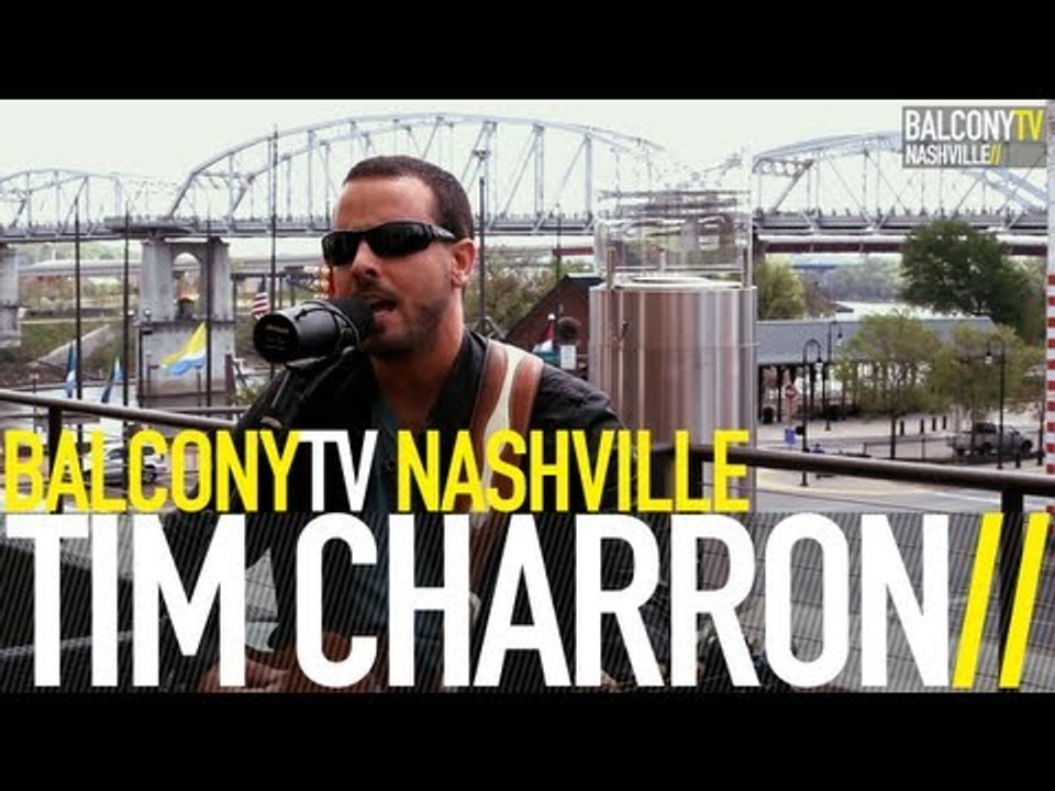 TIM CHARRON - DOWNTIME (BalconyTV)