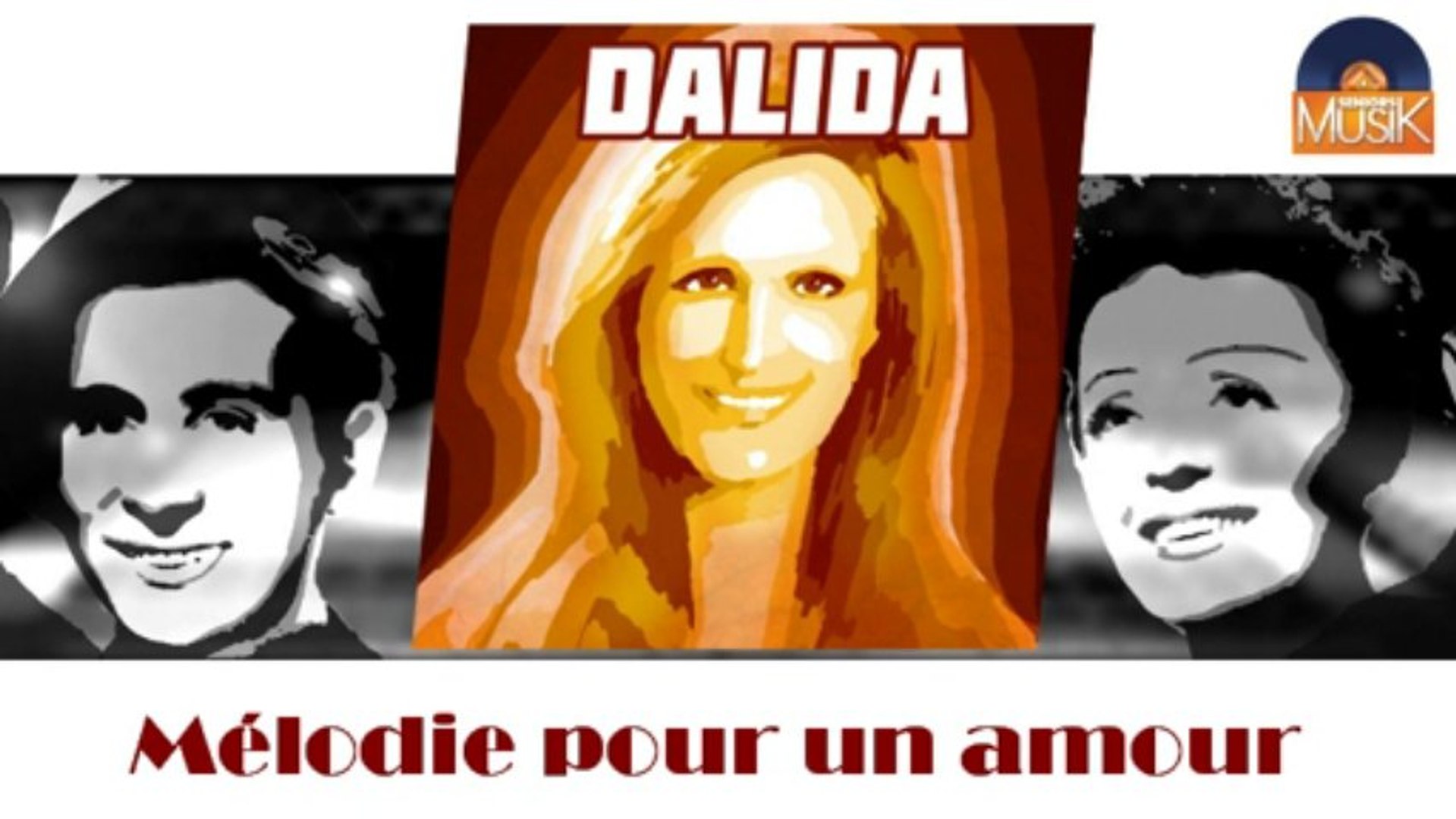 ⁣Dalida - Mélodie pour un amour (HD) Officiel Seniors Musik
