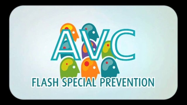 AVC « Flash spécial prévention »