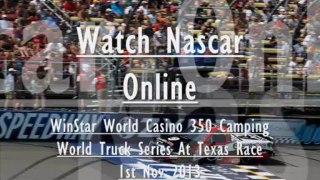 Watch Nascar WinStar World Casino 350 1st Nov 2013
