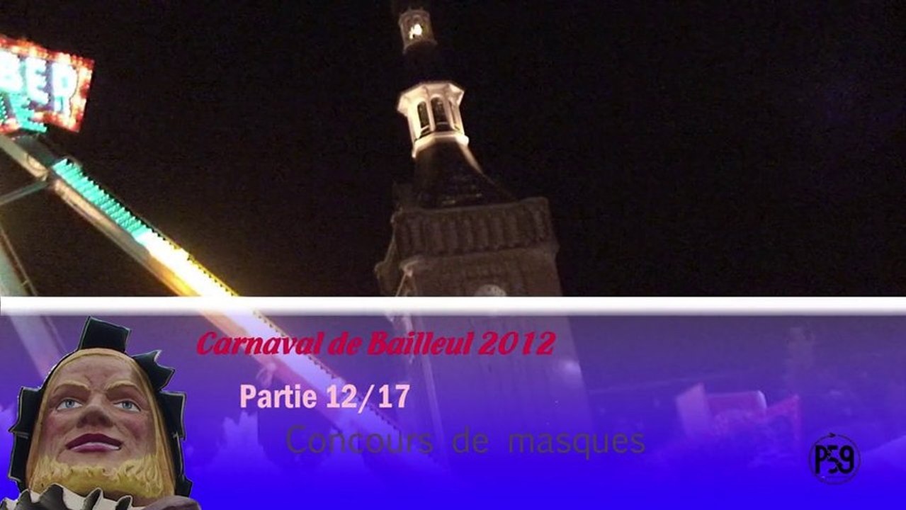 Carnaval de Bailleul 2012, partie 12/17 - Concours de masques