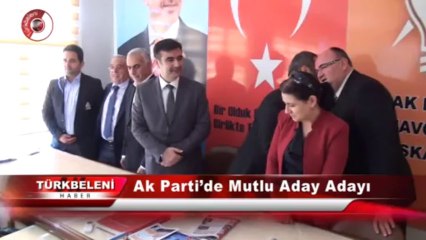 Ak Parti’de Mutlu Aday Adayı