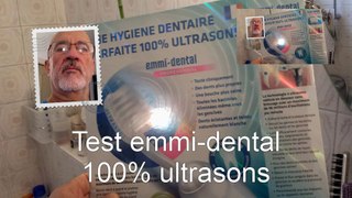 Test brosse à dents 100% ultrasons Emmi-dental