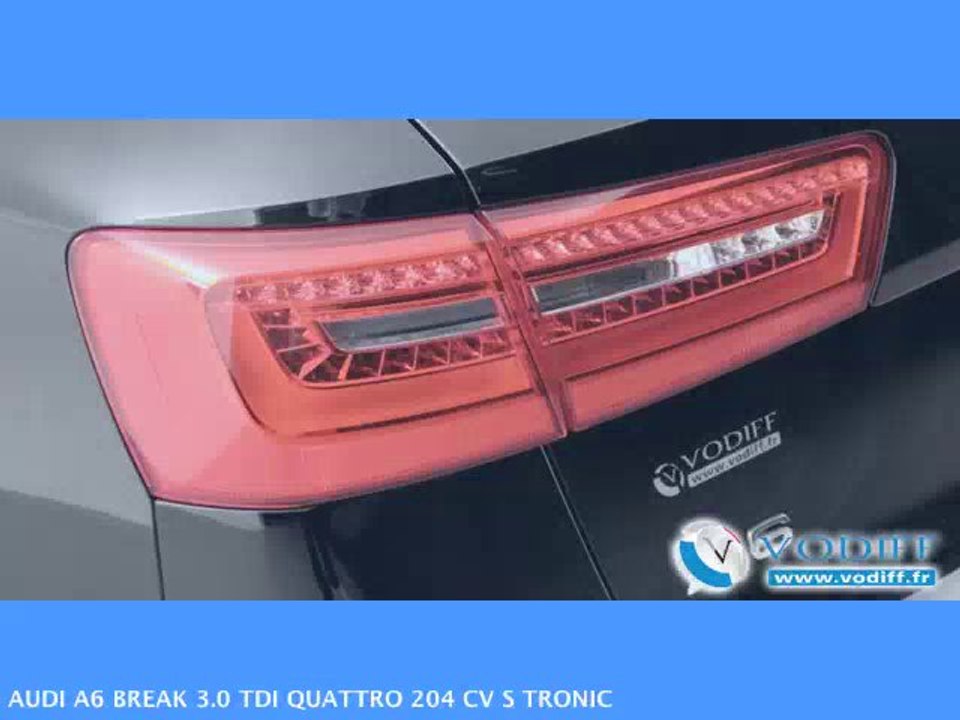 VODIFF : AUDI OCCASION ALSACE : AUDI A6 BREAK 3.0 TDI QUATTRO 204 CV S TRONIC Neuf 70 500 Euros !