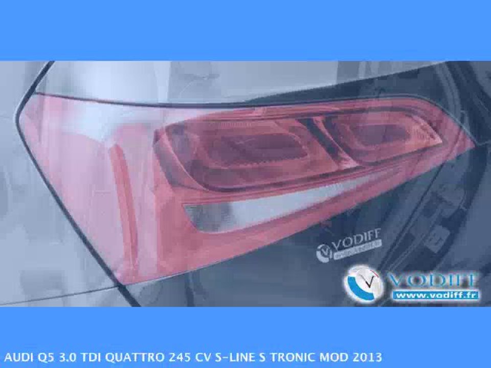 VODIFF : AUDI OCCASION ALSACE : AUDI Q5 3.0 TDI QUATTRO 245 CV S-LINE S TRONIC MOD 2013