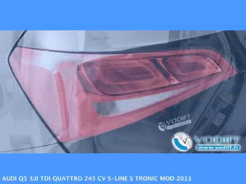 VODIFF : AUDI OCCASION ALSACE : AUDI Q5 3.0 TDI QUATTRO 245 CV S-LINE S TRONIC MOD 2013