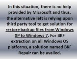 Restore Backup Files from Windows XP to Windows 7