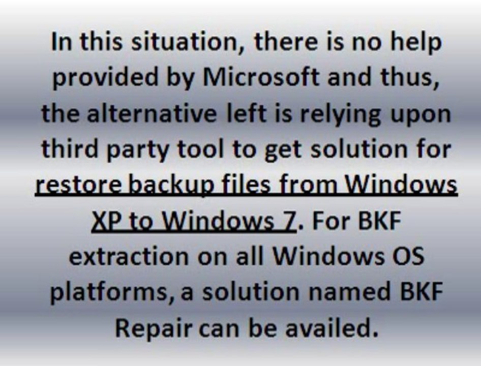 Restore Backup Files from Windows XP to Windows 7