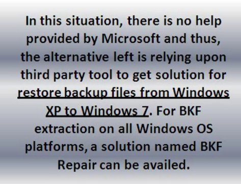 Restore Backup Files from Windows XP to Windows 7