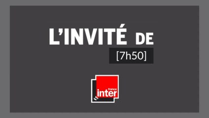 L'invité de 7h50