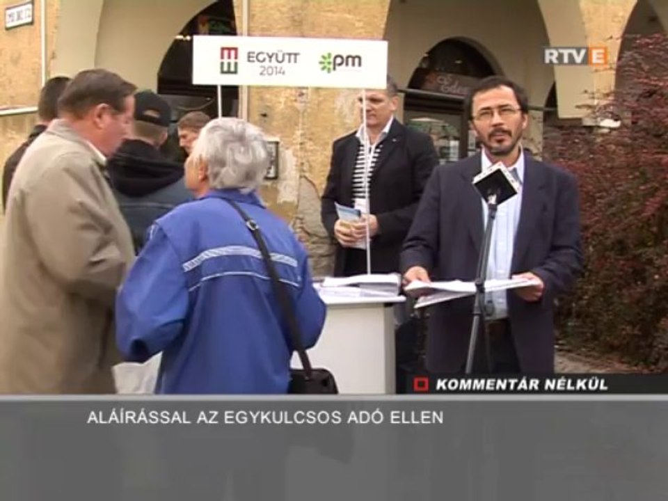 Kommentár Nélkül Aláírással az egykulcsos adó ellen 2013.10.30.