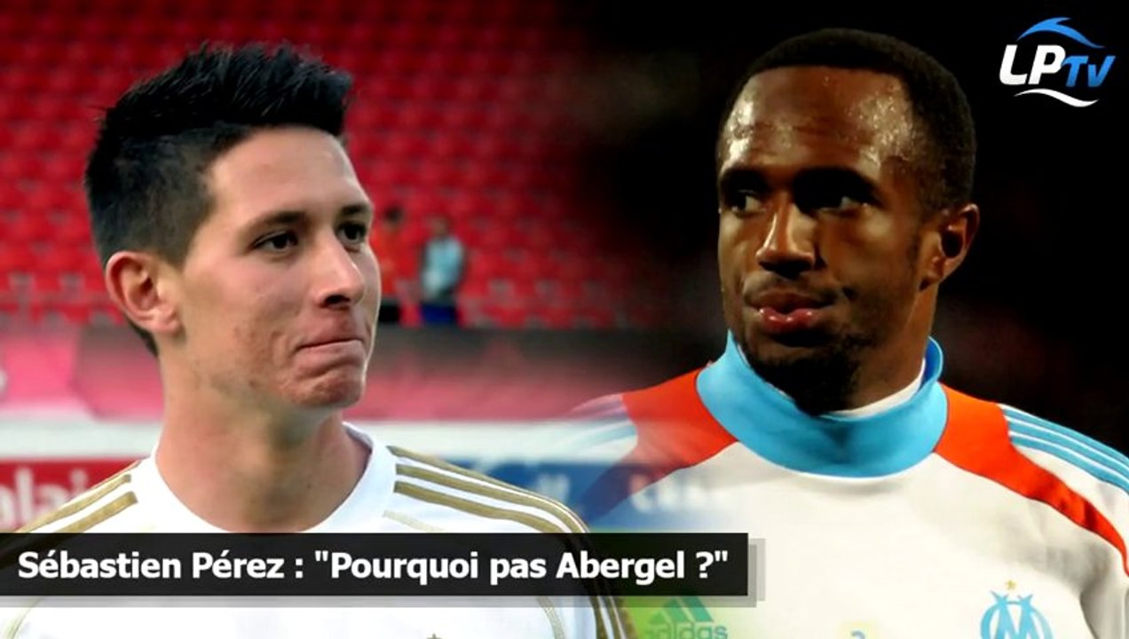 Perez : "Pourquoi pas Abergel ?"