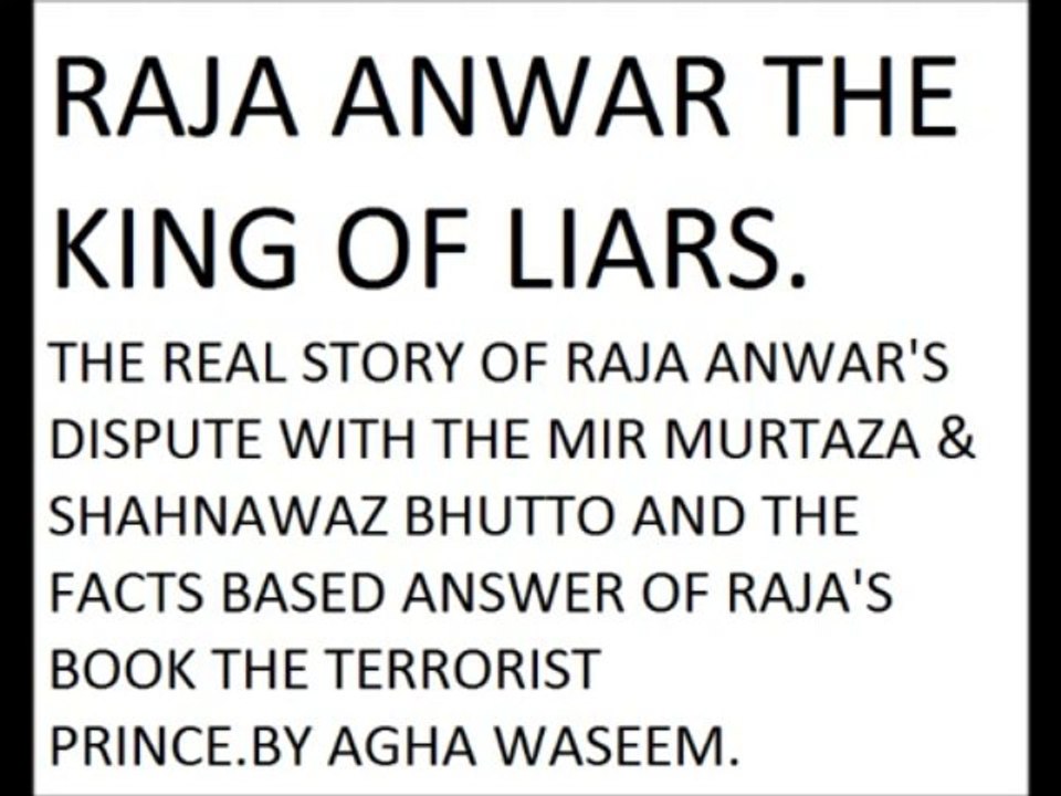 RAJA ANWAR TRIED TO KILL MURTAZA ,SHAHNAWAZ BHUTTO IN KABUL.PRAT 5