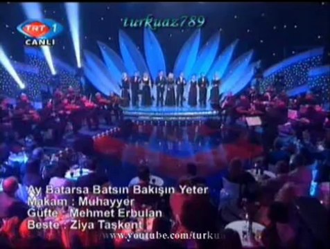 TRT AKŞAM SEFASI KORO-Ay Batarsa Batsın Bakışın Yeter