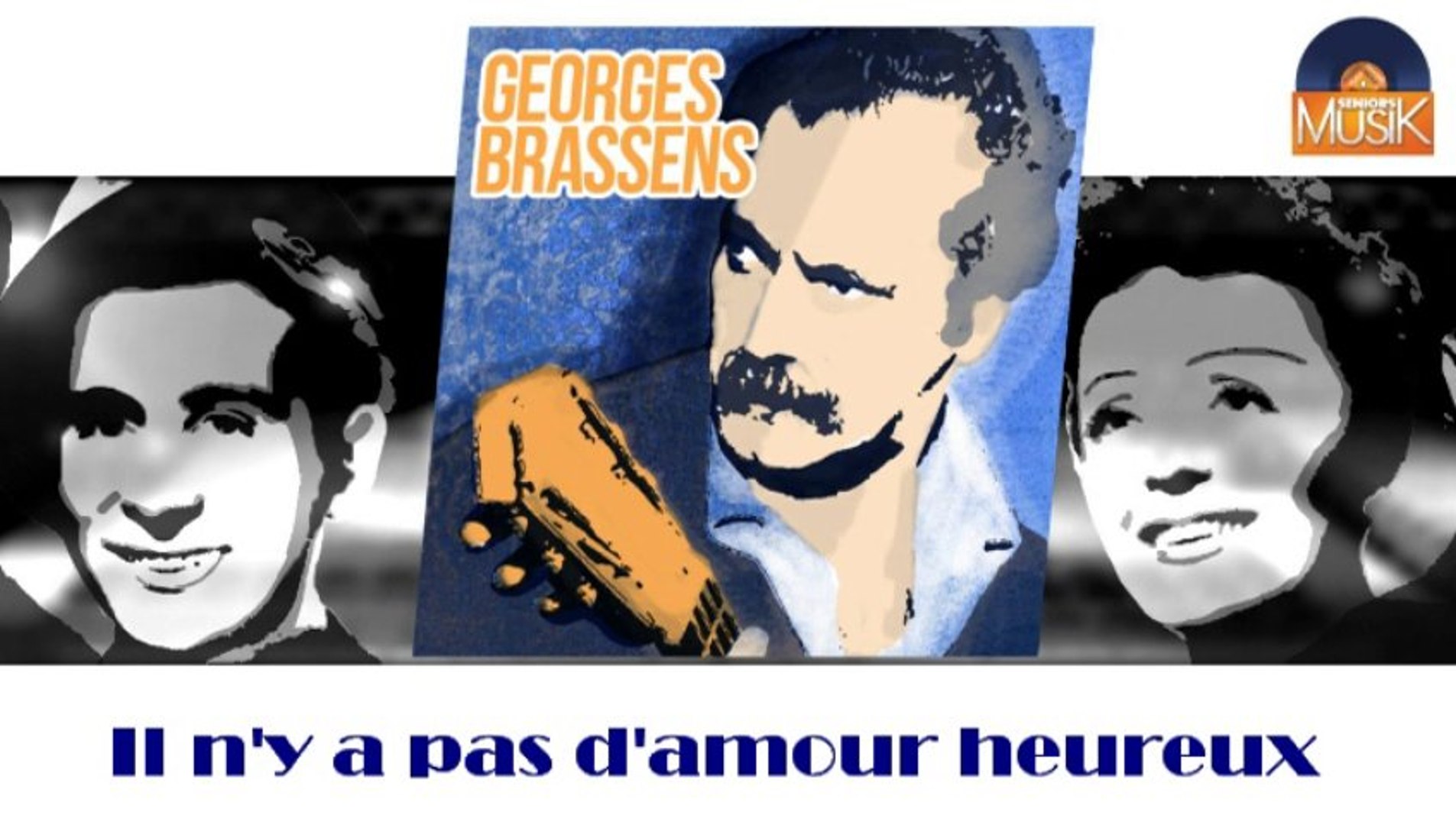 ⁣Georges Brassens - Il n'y a pas d'amour heureux (HD) Officiel Seniors Musik