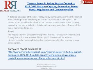 Thermal Power in Turkey, Market Outlook to 2025, 2013 Update – Capacity, Generation, Power Plants, Regulations and Company Profiles