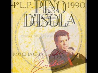 MUCHACHA canta Pino D'Isola