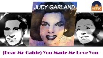 Judy Garland - (Dear Mr Gable) You Made Me Love You (HD) Officiel Seniors Musik