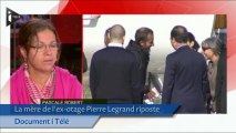Marine Le Pen s'interroge sur les ex-otages, réponse d'une mère concernée