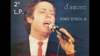 SENTIMENTO D'AMORE Canta Pino D'Isola